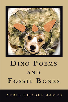 Dino Poems and Fossil Bones(English, Hardcover, James April Rhodes)