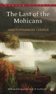 The Last of the Mohicans(English, Paperback, Cooper James Fenimore)
