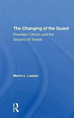 The Changing Of The Guard(English, Paperback, Lasater Martin L)