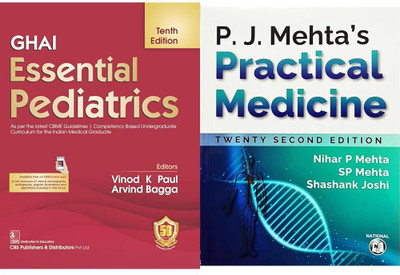 GHAI Essential Pediatrics 10th Ed. & P. J. Mehta's Practical Medicne - 22nd Ed./2023 [Set of 2 Books](Hardcover, Vinod K Paul)