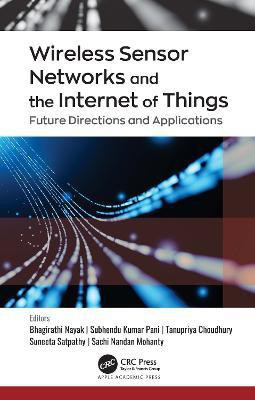 Wireless Sensor Networks and the Internet of Things(English, Hardcover, unknown)