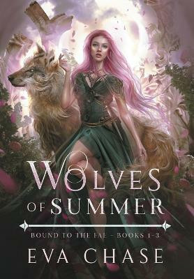 Wolves of Summer(English, Hardcover, Chase Eva)