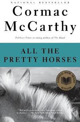 All the Pretty Horses(English, Paperback, McCarthy Cormac)