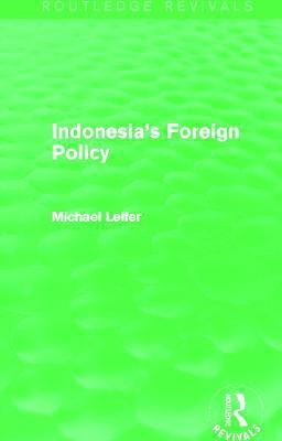 Indonesia's Foreign Policy (Routledge Revivals)(English, Paperback, Leifer Michael)