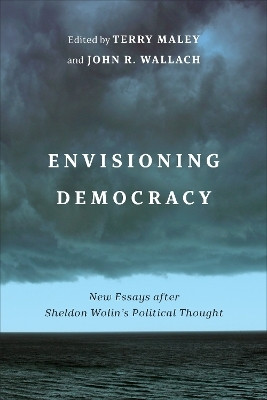 Envisioning Democracy(English, Electronic book text, unknown)