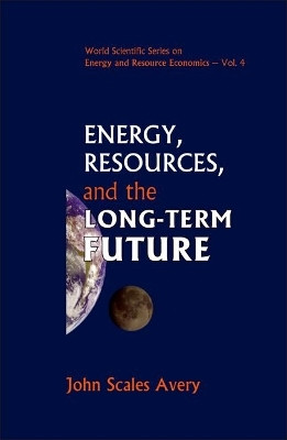 Energy, Resources, And The Long-term Future(English, Hardcover, Avery John Scales)