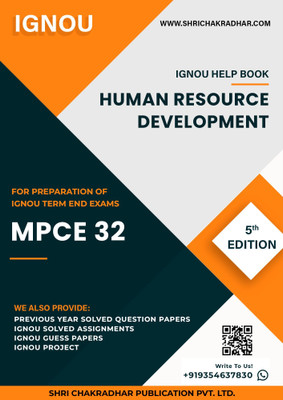 MPCE 32: Human Resource Development - IGNOU Study Material & Guide Book with Latest Solved PYQs for IGNOU's Exam Preparation.  - Get the PDF of this book at Rs. 99, WhatsApp us at +919354637830, or visit our website shrichakradhar.com.(Staple Bound, Shri Chakradhar Publication)