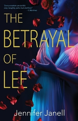 The Betrayal of Lee(English, Paperback, Janell Jennifer)