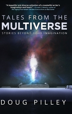 Tales From The Multiverse(English, Hardcover, Pilley Doug)