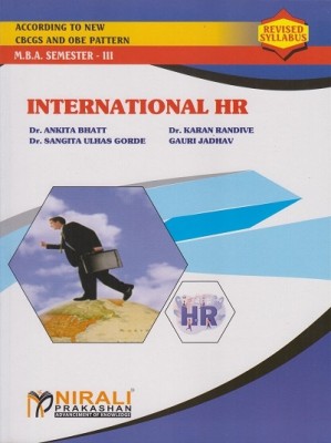 INTERNATIONAL HR (MBA – Semester 3) - Human Resource Management Elective(Paperback, Dr. Anjali Bhatt, Dr. Karan Randive, Dr. Sangita Ulhas Gorde, Gauri Jadhav)