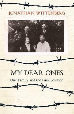 My Dear Ones(English, Paperback, Wittenberg Jonathan)