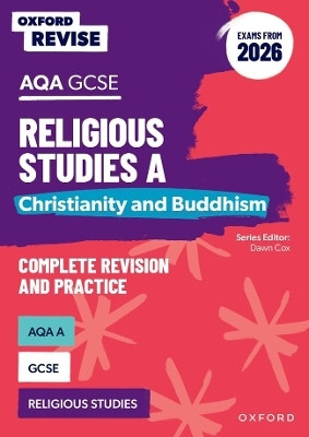 Oxford Revise: AQA GCSE Religious Studies A: Christianity and Buddhism (Exams from 2026)(English, Paperback, Cox Dawn)