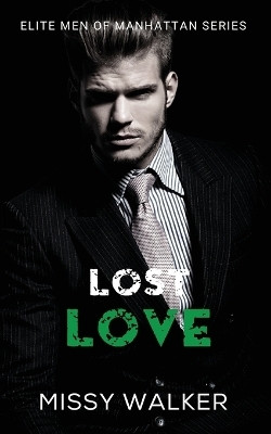 Lost Love(English, Paperback, Walker Missy)