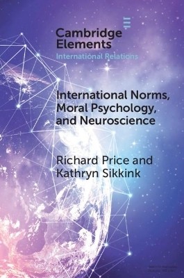 International Norms, Moral Psychology, and Neuroscience(English, Paperback, Price Richard)