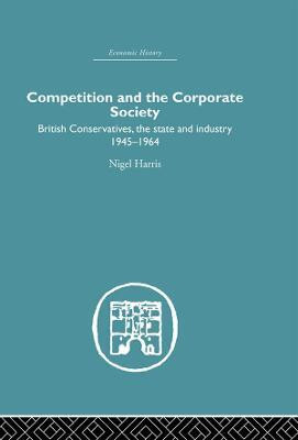 Competition and the Corporate Society(English, Electronic book text, Harris Nigel)