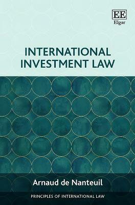 International Investment Law(English, Hardcover, de Nanteuil Arnaud)