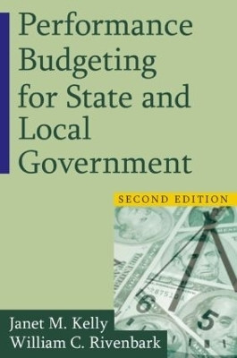 Performance Budgeting for State and Local Government(English, Paperback, Kelly Janet M.)