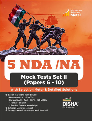 NDA/ NA Mock Test Papers 6 - 10 with Selection Meter & Detailed Solutions | Mathematics, General Ability - English & General Knowledge | National Defence Academy(Paperback, Disha Experts) NDA/ NA Mock Test Papers 6 - 10 with Selection Meter & Detailed Solutions | Mathematics, General Ability - English & General Knowledge | National Defence Academy(Paperback, Disha Experts)