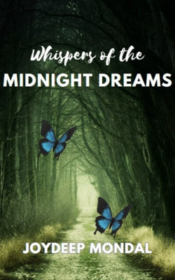 Whispers of the Midnight Dreams(Paperback, Joydeep Mondal)
