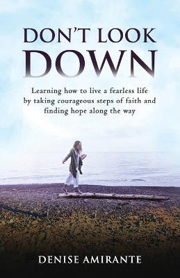 Don't Look Down(English, Paperback, Amirante Denise)