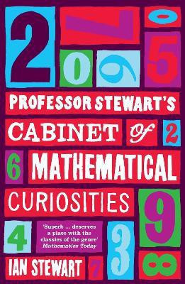 Professor Stewart's Cabinet of Mathematical Curiosities(English, Paperback, Stewart Ian Professor)