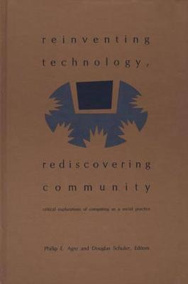 Reinventing Technology, Rediscovering Community(English, Hardcover, unknown)