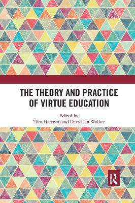 The Theory and Practice of Virtue Education(English, Paperback, unknown)