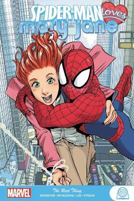 Spider-Man Loves Mary Jane: The Real Thing(English, Paperback, McKeever Sean)
