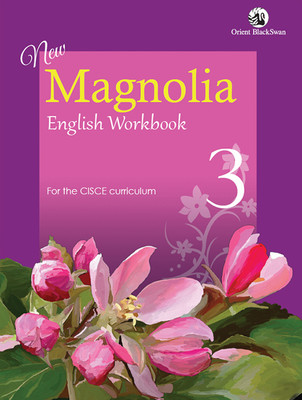 OBS-MAGNOLIA ENGLISH WORKBOOK 3(Paperback, ORIENT BLACKSWAN PUBLISHER)