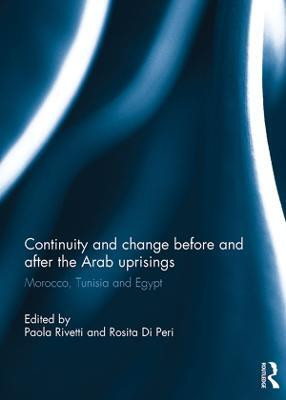 Continuity and change before and after the Arab uprisings(English, Electronic book text, unknown)