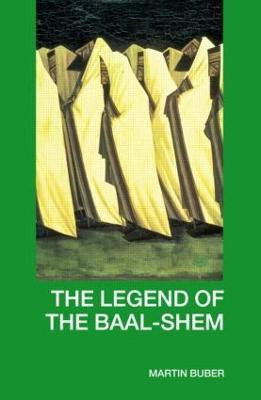 The Legend of the Baal-Shem(English, Paperback, Buber Martin)