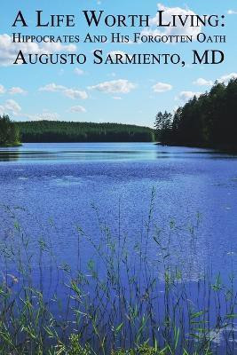 A Life Worth Living(English, Paperback, Sarmiento Doctor Augusto)