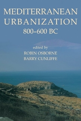 Mediterranean Urbanization 800-600 BC(English, Hardcover, unknown)