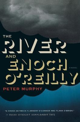 River and Enoch O'Reilly(English, Paperback, Murphy Peter LL.)
