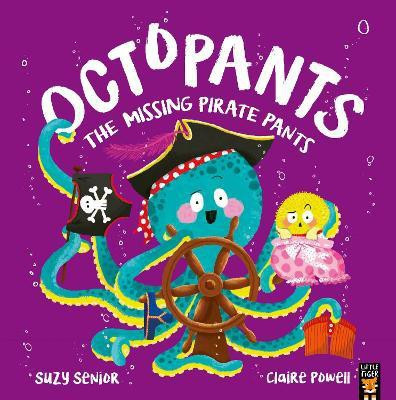 Octopants: The Missing Pirate Pants(English, Paperback, Senior Suzy)