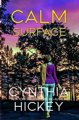 Calm Surface(English, Paperback, Hickey Cynthia)