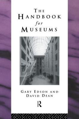 Handbook for Museums(English, Hardcover, Dean David)