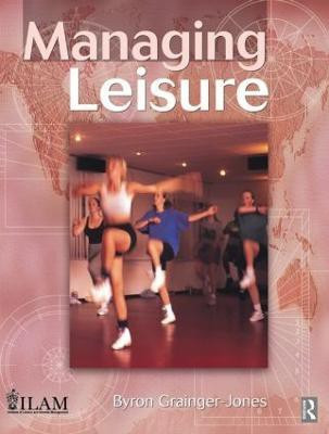 Managing Leisure(English, Paperback, Grainger-Jones Byron)