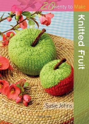 Twenty to Make: Knitted Fruit(English, Paperback, Johns Susie)