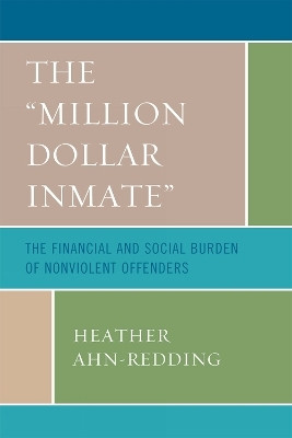 The 'Million Dollar Inmate'(English, Paperback, Ahn-Redding Heather)