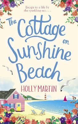 The Cottage on Sunshine Beach(English, Paperback, Martin Holly)