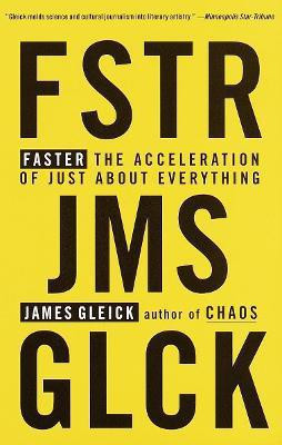 Faster(English, Paperback, Gleick James)