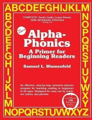 Alpha-Phonics a Primer for Beginning Readers(English, Paperback, Blumenfeld Samuel L.)