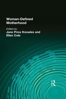 Woman-Defined Motherhood(English, Hardcover, Price Knowles Jane)