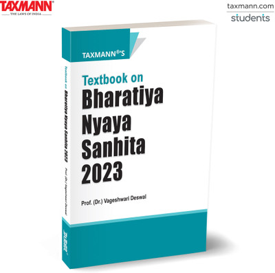 Taxmann's Textbook on Bharatiya Nyaya Sanhita 2023 – Provides a Clear | Section-wise Commentary on India's New Penal Code—Highlighting Key Reforms | New Offences | Others(Paperback, Prof. Vageshwari Deswal) Taxmann's Textbook on Bharatiya Nyaya Sanhita 2023 – Provides a Clear | Section-wise Commentary on India's New Penal Code—Highlighting Key Reforms | New Offences | Others(Paperback, Prof. Vageshwari Deswal)