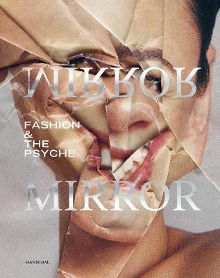 Mirror Mirror(English, Hardcover, Mode Museum Dr Guislain Museum)