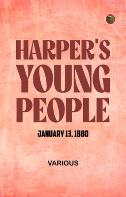 Harper's Young People January 13 1880(Paperback, Various)
