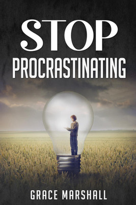 Stop Procrastinating(English, Paperback, Grace Marshall)