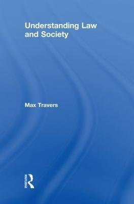 Understanding Law and Society(English, Hardcover, Travers Max)