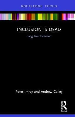 Inclusion is Dead(English, Paperback, Imray Peter)